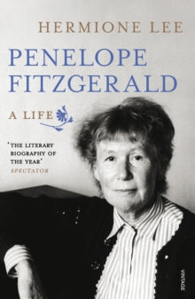 Penelope Fitzgerald: A Life - Hermione Lee (Paperback) 06-11-2014 Winner of James Tait Black Memorial Prize 2014 (UK).