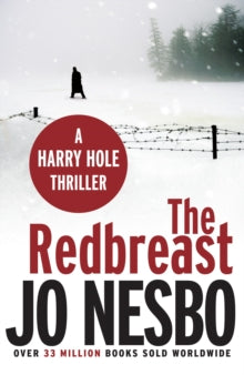 Harry Hole  The Redbreast: Harry Hole 3 - Jo Nesbo; Don Bartlett (Paperback) 03-09-2009 