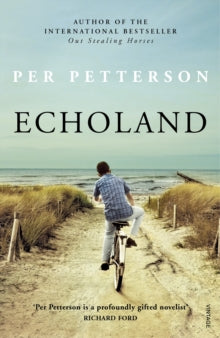 Echoland - Per Petterson; Don Bartlett (Paperback) 05-10-2017 