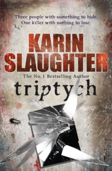The Will Trent Series  Triptych: (Will Trent Series Book 1) - Karin Slaughter (Paperback) 23-06-2011 
