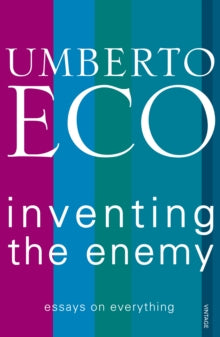 Inventing the Enemy - Umberto Eco; Richard Dixon (Paperback) 05-09-2013 