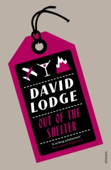 Out Of The Shelter - David Lodge (Paperback) 07-04-2011 