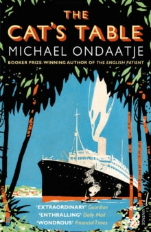 The Cat's Table - Michael Ondaatje (Paperback) 05-07-2012 