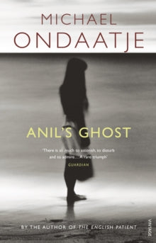Anil's Ghost - Michael Ondaatje (Paperback) 01-09-2011 