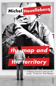 The Map and the Territory - Michel Houellebecq (Paperback) 07-06-2012 
