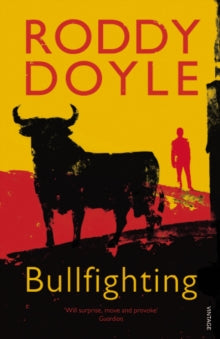 Bullfighting - Roddy Doyle (Paperback) 05-07-2012 