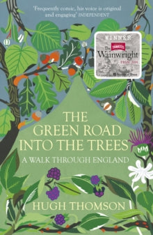 The Green Road Into The Trees - Hugh Thomson (Paperback) 21-03-2013 