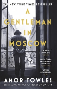 A Gentleman in Moscow: The worldwide bestseller - Amor Towles (Paperback) 02-11-2017 