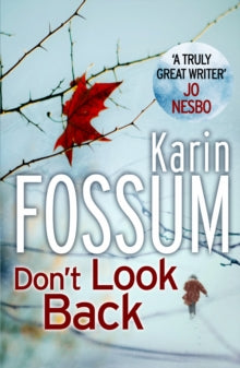 Inspector Sejer  Don't Look Back - Karin Fossum (Paperback) 07-11-2013 