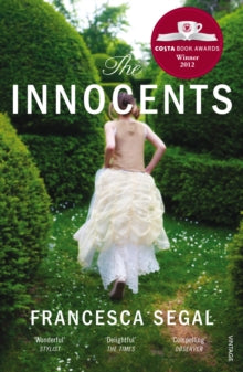 The Innocents - Francesca Segal (Paperback) 10-01-2013 Winner of Costa First Novel Award 2013 (UK) and Betty Trask Award 2013 (UK). Long-listed for Womens Prize for Fiction 2013 (UK).