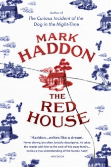 The Red House - Mark Haddon (Paperback) 25-04-2013 Short-listed for Sainsburys eBook of the Year 2014 (UK).