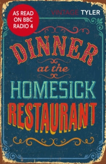 Dinner At The Homesick Restaurant - Anne Tyler (Paperback) 02-05-2013 
