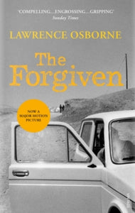 The Forgiven - Lawrence Osborne (Paperback) 03-04-2014 Long-listed for The Folio Prize 2014 (UK).