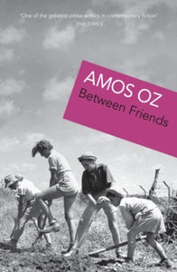 Between Friends - Amos Oz (Paperback) 05-06-2014 