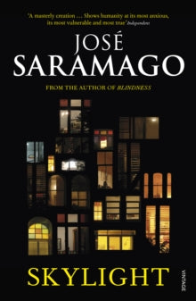 Skylight - Jose Saramago; Margaret Jull Costa (Paperback) 02-07-2015 