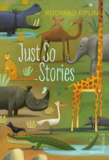 Just So Stories - Rudyard Kipling (Paperback) 06-06-2013 