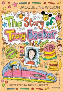 The Story of Tracy Beaker - Jacqueline Wilson; Nick Sharratt (Paperback) 07-03-2013 