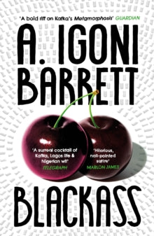 Blackass - A. Igoni Barrett (Paperback) 07-04-2022 
