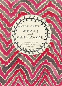 Vintage Classics Austen Series  Pride and Prejudice (Vintage Classics Austen Series): Jane Austen - Jane Austen; Alexander McCall Smith; Alexander McCall Smith (Paperback) 26-06-2014 