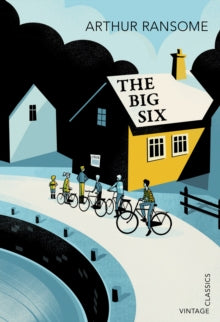 The Big Six - Arthur Ransome (Paperback) 02-10-2014 