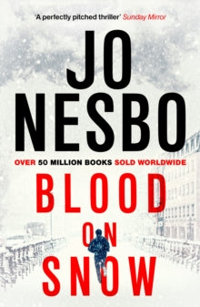 Blood on Snow - Jo Nesbo; Neil Smith (Paperback) 14-01-2016 