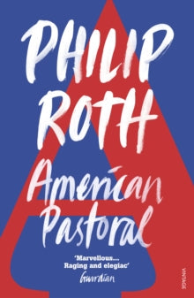 American Pastoral: The renowned Pulitzer Prize-Winning novel - Philip Roth (Paperback) 05-03-1998 