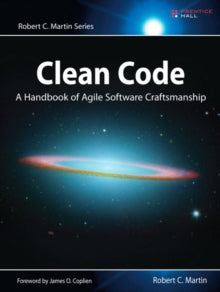 Robert C. Martin Series  Clean Code: A Handbook of Agile Software Craftsmanship - Robert Martin (Paperback) 14-08-2008 