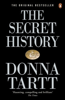 The Secret History: From the Pulitzer Prize-winning author of The Goldfinch - Donna Tartt (Paperback) 27-05-1993 Runner-up for The BBC Big Read Top 100 2003. Short-listed for BBC Big Read Top 100 2003.