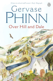 Over Hill and Dale - Gervase Phinn (Paperback) 19-09-2023 