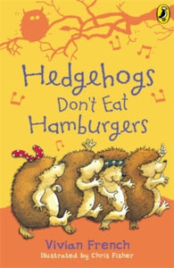 Hedgehogs Don't Eat Hamburgers - Vivian French; Chris Fisher (Paperback) 05-08-1993 