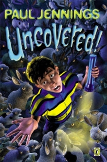 Uncovered! - Paul Jennings (Paperback) 02-05-1996 Short-listed for YABBA Award for Fiction - Older Readers 1997.