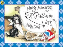 Hairy Maclary and Friends  Hairy Maclary's Rumpus At The Vet - Lynley Dodd; David Tennant (Paperback) 28-11-1991 