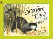 Hairy Maclary and Friends  Scarface Claw - Lynley Dodd (Paperback) 03-07-2003 