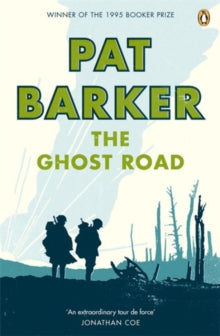 Regeneration  The Ghost Road - Pat Barker (Paperback) 01-05-2008 Short-listed for Best of the Booker 2008.