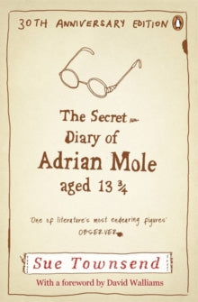 Adrian Mole  The Secret Diary of Adrian Mole Aged 13 3/4: Adrian Mole Book 1 - Sue Townsend (Paperback) 19-01-2012 