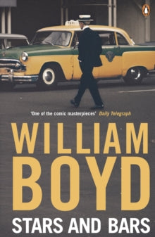 Stars and Bars - William Boyd (Paperback) 03-06-2010 