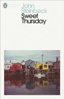 Penguin Modern Classics  Sweet Thursday - Mr John Steinbeck (Paperback) 30-11-2000 