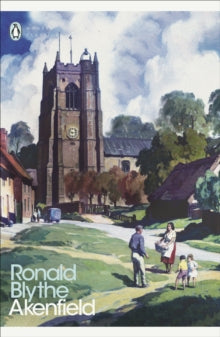 Penguin Modern Classics  Akenfield - Ronald Blythe (Paperback) 28-07-2005 