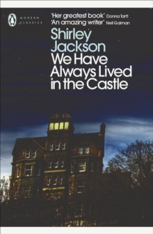 Penguin Modern Classics  We Have Always Lived in the Castle - Shirley Jackson (Paperback) 01-10-2009 