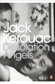 Penguin Modern Classics  Desolation Angels - Jack Kerouac (Paperback) 03-05-2012 