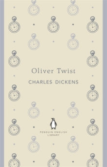 The Penguin English Library  Oliver Twist - Charles Dickens (Paperback) 26-04-2012 