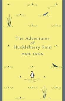 The Penguin English Library  The Adventures of Huckleberry Finn - Mark Twain (Paperback) 26-04-2012 