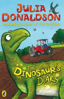 The Dinosaur's Diary - Julia Donaldson (Paperback) 28-03-2002 