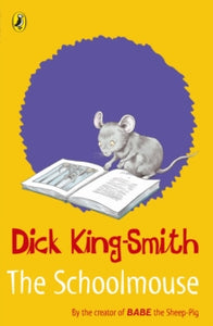 The Schoolmouse - Dick King-Smith (Paperback) 29-01-2004 