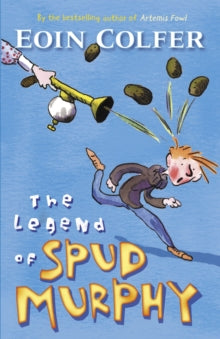 The Legend of Spud Murphy - Eoin Colfer (Paperback) 06-01-2005 