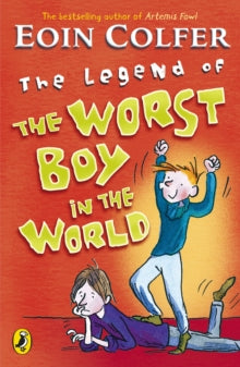 The Legend of the Worst Boy in the World - Eoin Colfer (Paperback) 03-01-2008 Short-listed for Dublin Airport Authority Irish Children's Book of the Year Award: Junior 2008.