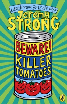 Beware! Killer Tomatoes - Jeremy Strong (Paperback) 04-01-2007 