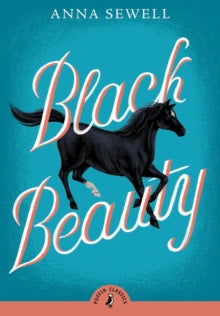 Puffin Classics  Black Beauty - Anna Sewell (Paperback) 06-03-2008 