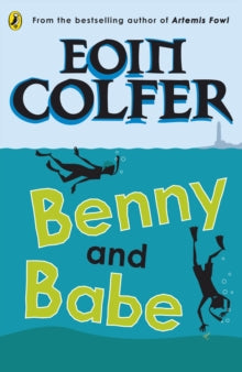 Benny and Babe - Eoin Colfer (Paperback) 04-06-2009 