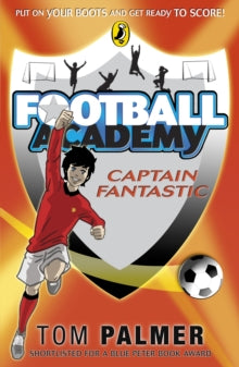 Football Academy  Football Academy: Captain Fantastic - Tom Palmer (Paperback) 07-01-2010 
